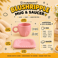 BlushRipple Mug & Saucer