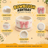 BowBlush Ashtray