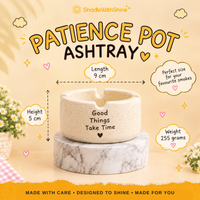 Patience Pot Ashtray